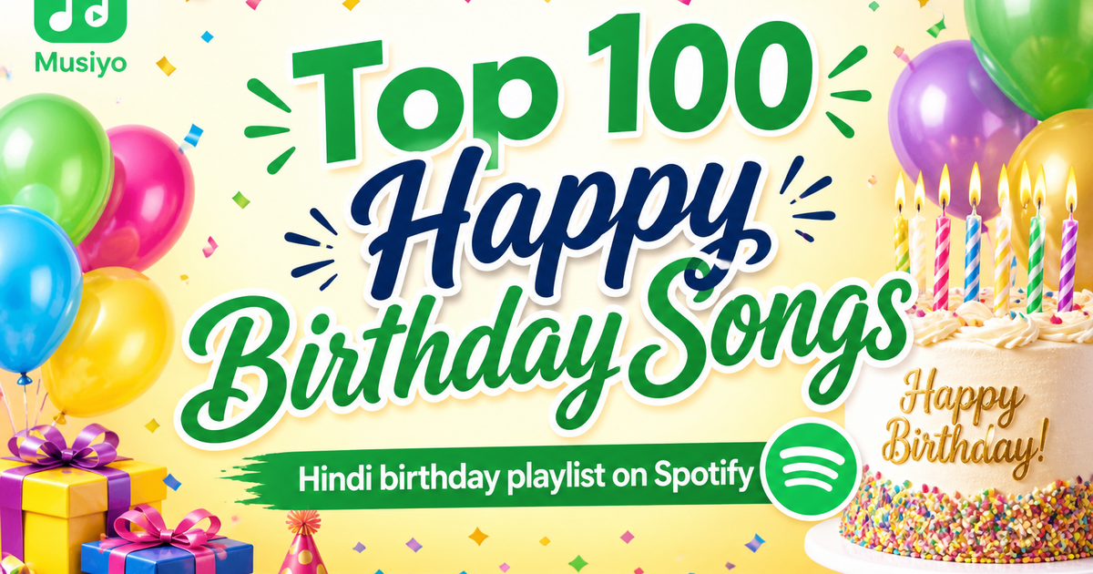 Social sharing image for Top 100 Happy Birthday Songs 🎂 | Hindi Bollywood Birthday Party Songs 2026 Playlist on Spotify | Musiyo