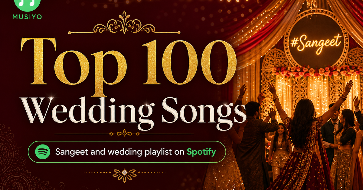 Social sharing image for Top 100 Hindi Wedding Songs 2026 | Shaadi, Sangeet & Dance Playlist on Spotify | Musiyo